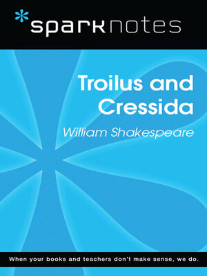 cover image of Troilus and Cressida (SparkNotes Literature Guide)